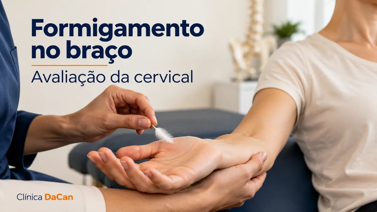 Capa ilustrativa do artigo: Formigamento no braço: quando pode vir da cervical e como tratar